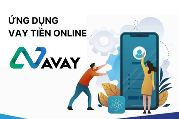 Avay là ứng dụng cho vay tiền online bằng hình thức tín chấp
