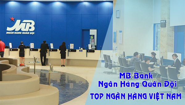 MB Bank là ngân hàng lớn tại Việt Nam